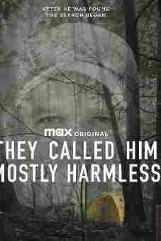 They Called Him Mostly Harmless 2024