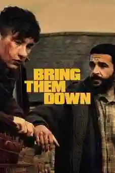 Bring Them Down 2025