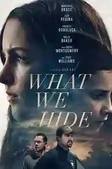 What We Hide 2025