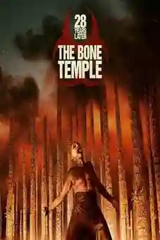 28 Years Later The Bone Temple 2026