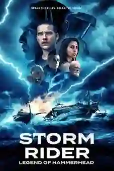 Storm Rider: Legend of Hammerhead 2026