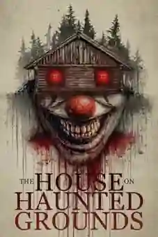 The House on Haunted Grounds 2026